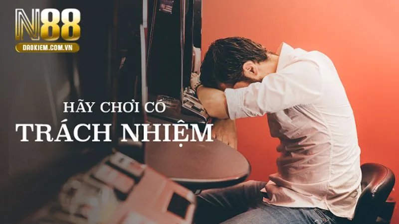 Chơi có trách nhiệm tại nhà cái N88