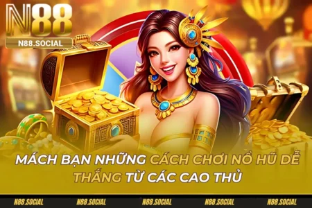 Cách Chơi Nổ Hũ Dễ Thắng