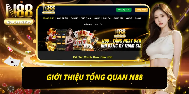 Giới thiệu tổng quan N88