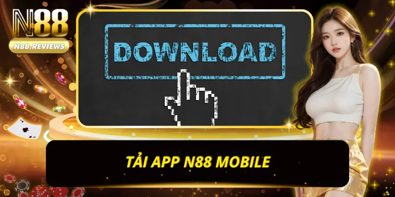 Tải app N88 mobile